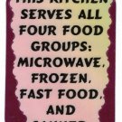 3038 Refrigerator Magnet Sign Funny Friendship Gift Kitchen Serves Microwave 3038 Refrigerator Magnet Sign Funny Friendship Gift Kitchen Serves Microwave