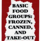 3161 Refrigerator Magnet Sign Funny Friendship Gift Food Groups Frozen Canned 3161 Refrigerator Magnet Sign Funny Friendship Gift Food Groups Frozen Canned
