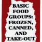 3161 Refrigerator Magnet Sign Funny Friendship Gift Food Groups Frozen Canned