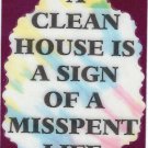 3236 Refrigerator Magnet Sign Funny Friendship Gift A Clean House Is A Sign Of 3236 Refrigerator Magnet Sign Funny Friendship Gift A Clean House Is A Sign Of