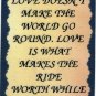 1079 Refrigerator Magnet Signs Love Doesn't Make The World Go Round Inspiration