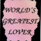 2074 Refrigerator Magnet Signs World's Greatest Lover Sweetheart Marriage Gift
