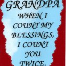 2103 Refrigerator Magnet Signs Dad When I Count My Blessings I Count You
