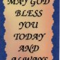 1021 Refrigerator Magnet Signs May God Bless You Today And Always Inspirational