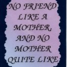 2039 Refrigerator Magnet Signs There's No Friend Like A Mother Family Gifts