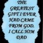 2088 Refrigerator Magnet Signs Greatest Gift From God I Call Him Dad Father