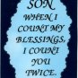 2105 Refrigerator Magnet Signs Son When I Count My Blessings I Count You
