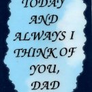 2122 Refrigerator Magnet Signs Today And Always I Think Of You Dad Father Daddy 2122 Refrigerator Magnet Signs Today And Always I Think Of You Dad Father Daddy