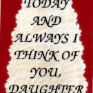 2120 Refrigerator Magnet Signs Today And Always I Think Of You Daughter