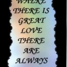 1058 Magnet Signs Of Life, Love Laughter Where there is great love miracles