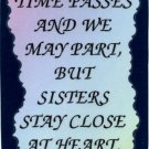2037 Time passes sisters stay close Refrigerator Magnets Kitchen Fridge Gifts 2037 Time passes sisters stay close Refrigerator Magnets Kitchen Fridge Gifts