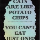 3208 Cats Are Like Potato Chips Refrigerator Magnet It's A Joke Funny Gifts