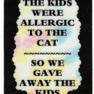 3197 The Kids Were Allergic To Cat Refrigerator Magnet Kitchen Decor Pet Lovers Gift 3197 The Kids Were Allergic To Cat Refrigerator Magnet Kitchen Decor Pet Lovers Gift