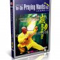 DW198-01-04 Tai Chi Tanglang - Tai Chi Praying Mantis Fist Series by Xia Shaolong 5DVDs