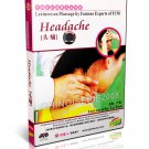 DT053-10 Lectures on Massage by Famous Experts of TCM - Headache by Lu Xian DVD DT053-10 Lectures on Massage by Famous Experts of TCM - Headache by Lu Xian DVD