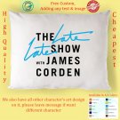 The Late Show with James Corden American late night CBS Pillow Cases
