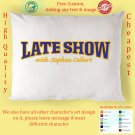 The Late Show with Stephen Colbert talk show CBS Pillow Cases