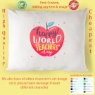 World Teacher's Day October 5 since 1994 Тeachers’ organizations worldwide 2 Pillow Cases