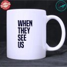 When They See Us American drama web tv miniseries White Mug
