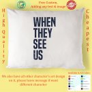 When They See Us American drama web tv miniseries Pillow Cases