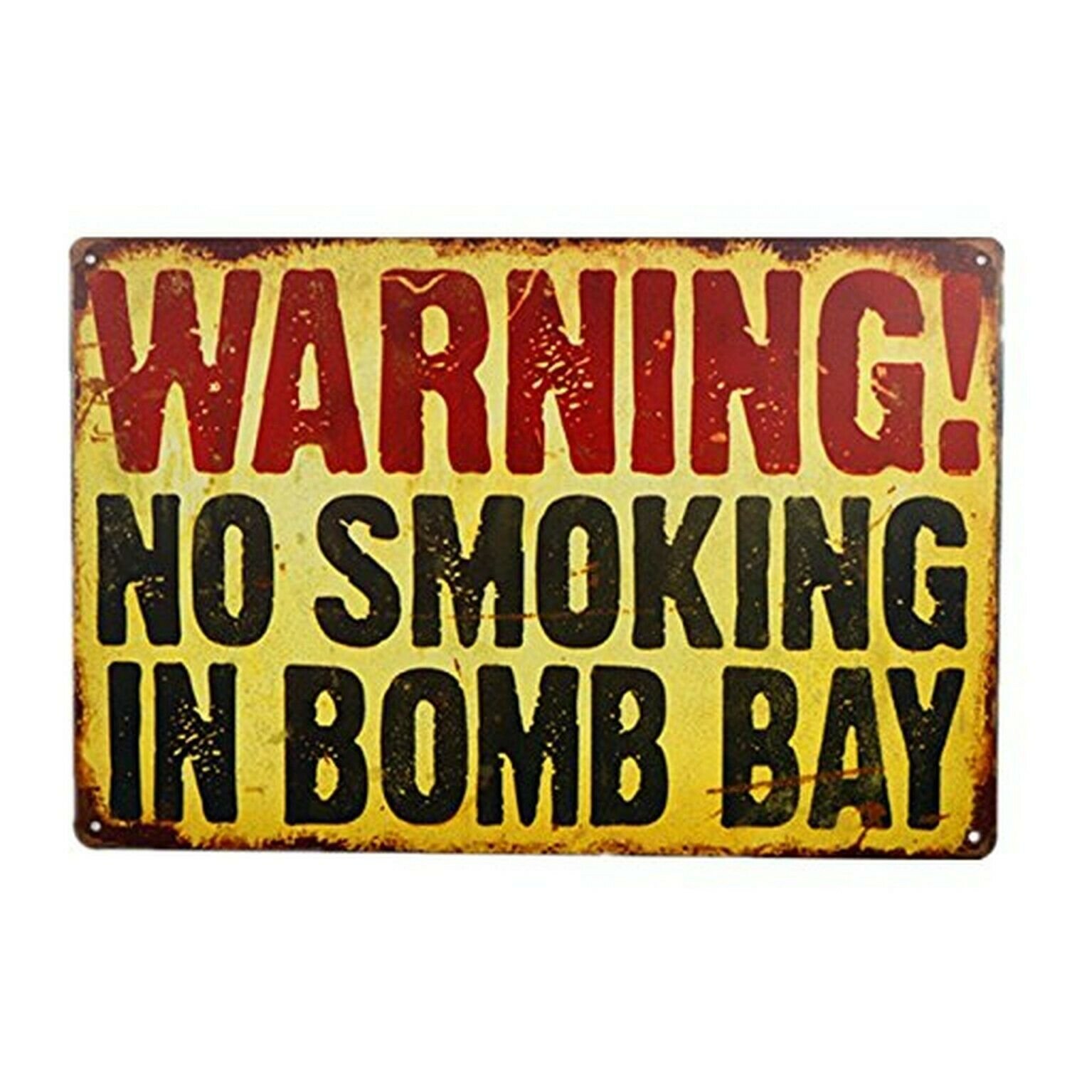 dingleiever-Danger Sign-waringing no Smoking in Bomb Bay Vintage Metal Sign -...