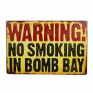 dingleiever-Danger Sign-waringing no Smoking in Bomb Bay Vintage Metal Sign -...