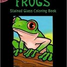 Frogs Stained Glass Coloring Book (Dover Stained Glass Coloring Book)
