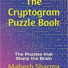 The Cryptogram Puzzle Book: The Puzzles that Sharp the Brain