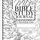 My Bible Study Journal: Color the Cover - Isaiah 40:8 (Adult Coloring)