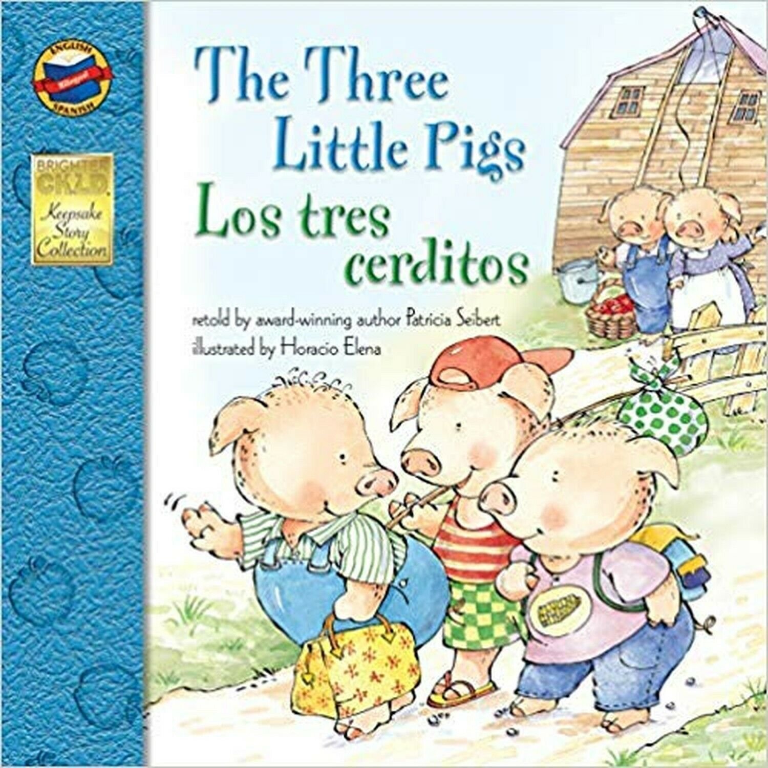 The Three Little Pigs: Los Tres Cerditos - Bilingual English and Spanish Chil...