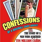 Confessions of a Baseball Card Addict