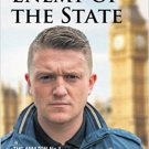 Tommy Robinson Enemy of the State