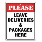 Please Leave Deliveries and Packages Here Sign 10x8 .04 Inch Aluminum Sign Ru...