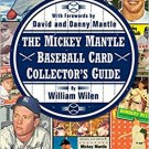 The Mickey Mantle Baseball Card Collector's Guide