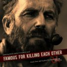 Famous For Killing Each Other:  Music From and Inspired by Hatfields & McCoys
