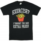 Exercise? I Thought You Said Extra Fries! Graphic T-Shirt X-Large Black