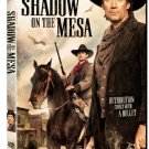 Shadow on the Mesa