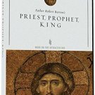 Priest Prophet King