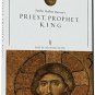 Priest Prophet King