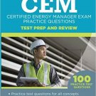 Certified Energy Manager Exam Practice Questions: CEM Test Prep and Review