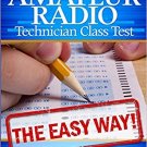 Technician Class 2018-2022: Pass Your Amateur Radio Technician Class Test - T...