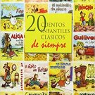 20 cuentos infantiles clásicos de siempre (Spanish Edition)
