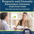 Property and Casualty Insurance License Exam Study Guide: Test Prep and Pract...