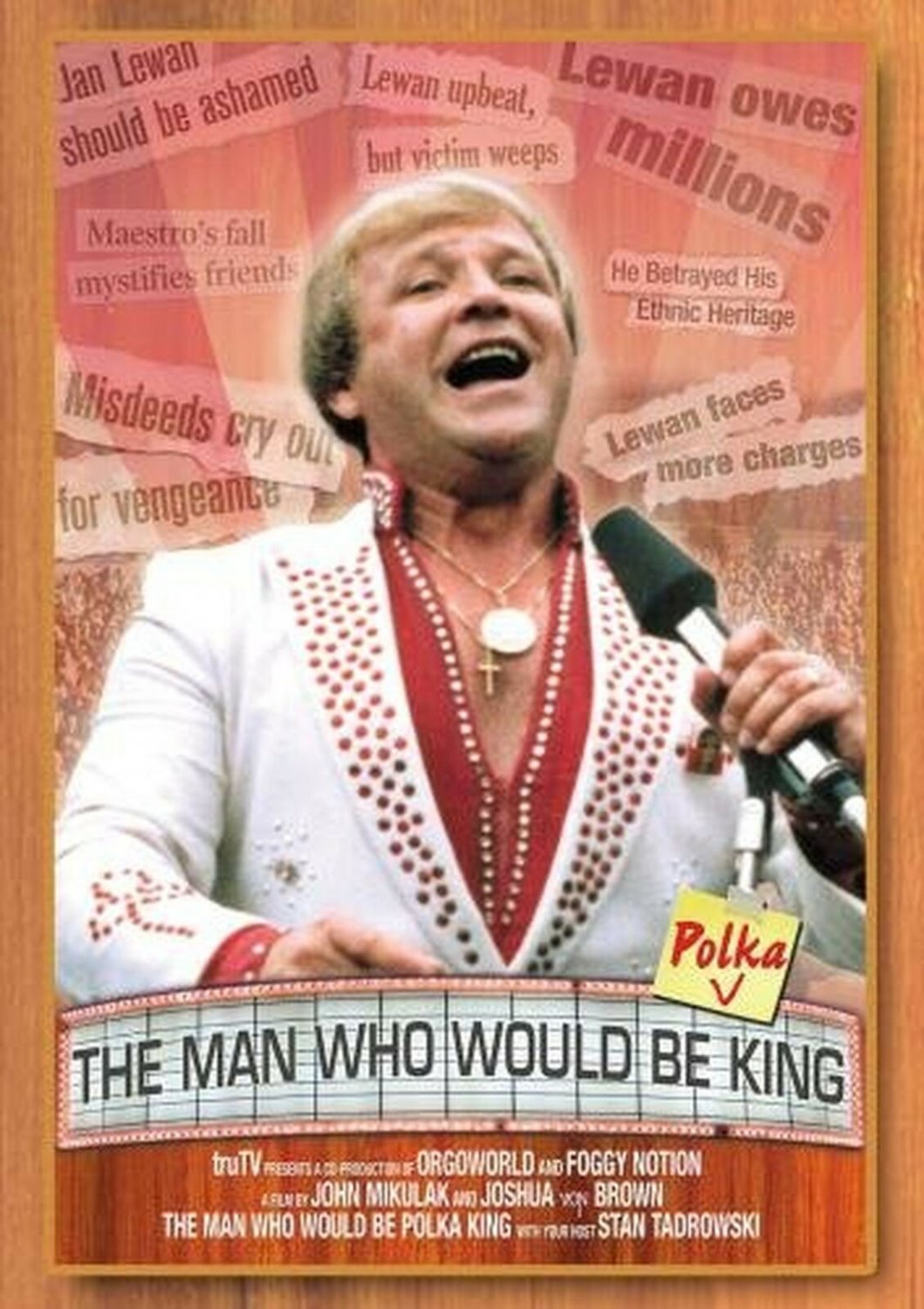The Man Who Would Be Polka King
