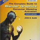 The Complete Guide to Blender Graphics: Computer Modeling & Animation, Fourth...