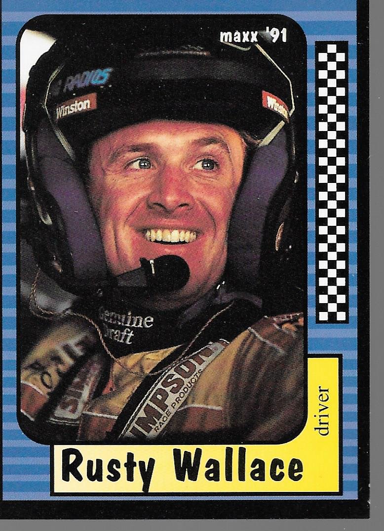 TRADING CARD MAXX 1991 #2 RUSTY WALLACE