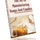 The Art of Manufacturing Soap and Candles