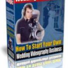 Wedding Video Magic: Start Your Own Business