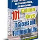 101 Golden Keys to Success in Life