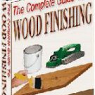 The Complete Guide To Wood Finishing